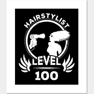 Level 100 Hairstylist Gift Posters and Art